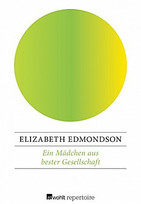 Ein Mädchen aus bester Gesellschaft