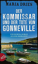 Der Kommissar und der Tote von Gonneville