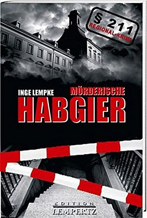 Mörderische Habgier