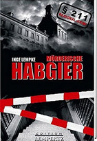 Mörderische Habgier