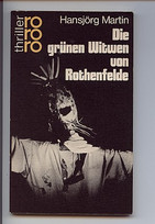 Die grünen Witwen von Rothenfelde