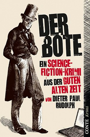 Dieter Paul Rudolph Der Bote KrimiCouch.de