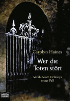 Wer die Toten stört