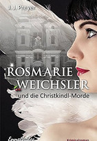 Rosmarie Weichsler und die Christkindl-Morde