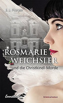 Rosmarie Weichsler und die Christkindl-Morde