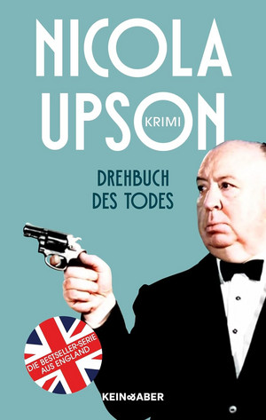Drehbuch des Todes (Josephine Tey und Archie Penrose ermitteln 11)