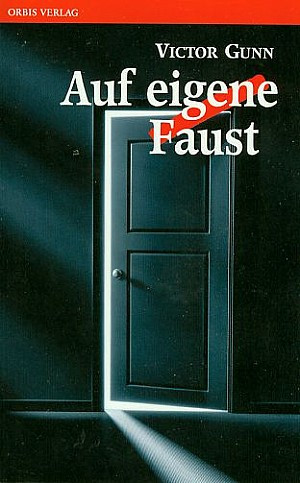 Auf eigene Faust