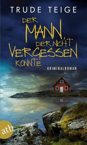 Der Mann, der nicht vergessen konnte (Kajsa Coren 6)