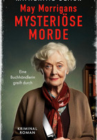 May Morrigans mysteriöse Morde