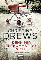 Denn mir entkommst du nicht