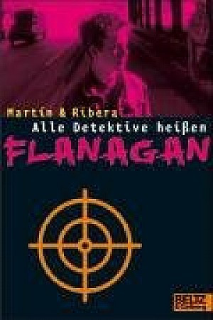 Alle Detektive heißen Flanagan