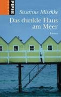 Das dunkle Haus am Meer