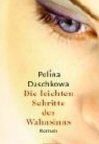 Die leichten Schritte des Wahnsinns