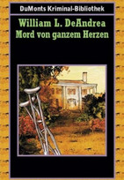 Mord von ganzem Herzen
