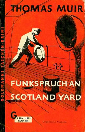 Funkspruch an Scotland Yard