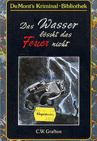 Das Wasser löscht das Feuer nicht