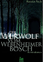 Der Werwolf vom Webenheimer Bösch