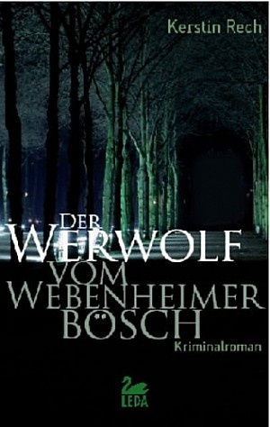 Der Werwolf vom Webenheimer Bösch