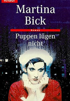 (Tote) Puppen lügen nicht