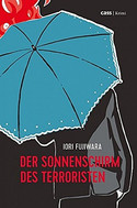 Der Sonnenschirm des Terroristen