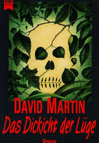 Das Dickicht der Lüge