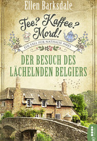 Tee? Kaffee? Mord! (4) - Der Besuch des lächelnden Belgiers
