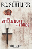 Der stille Duft des Todes