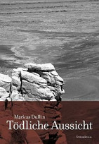 Tödliche Aussicht