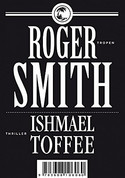 Ishmael Toffee