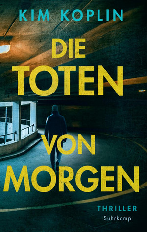 Die Toten von morgen (Berliner Schattenwelt 2)