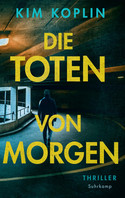 Die Toten von morgen (Berliner Schattenwelt 2)
