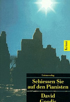 Schießen Sie auf den Pianisten