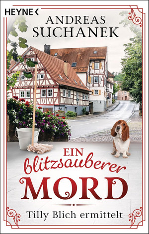 Ein blitzsauberer Mord (Tilly Blich ermittelt 1)