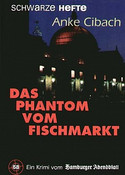 Das Phantom vom Fischmarkt
