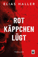 Rotkäppchen lügt