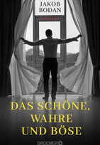 Das Schöne, Wahre und Böse