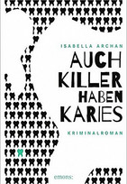 Auch Killer haben Karies