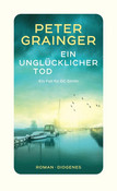 Ein unglücklicher Tod (Ein Fall für DC Smith 1)