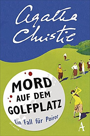 Mord auf dem Golfplatz