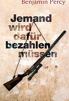 Jemand wird dafür bezahlen müssen