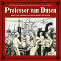 Professor van Dusen riecht den Braten