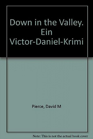 Down in the Valley