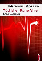 Tödlicher Kunstfehler