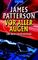 Vor aller Augen - Ein Alex-Cross-Roman