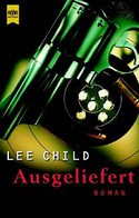 Ausgeliefert (Jack Reacher 2)