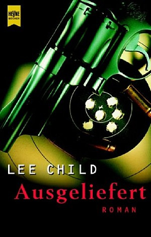 Ausgeliefert (Jack Reacher 2)