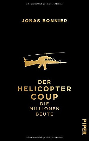 Der Helicopter Coup