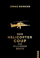 Der Helicopter Coup