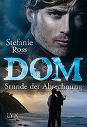 Dom - Stunde der Abrechnung