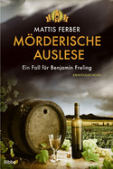 Mörderische Auslese - Ein Fall für Benjamin Freling